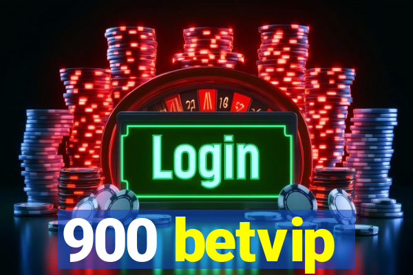 900 betvip